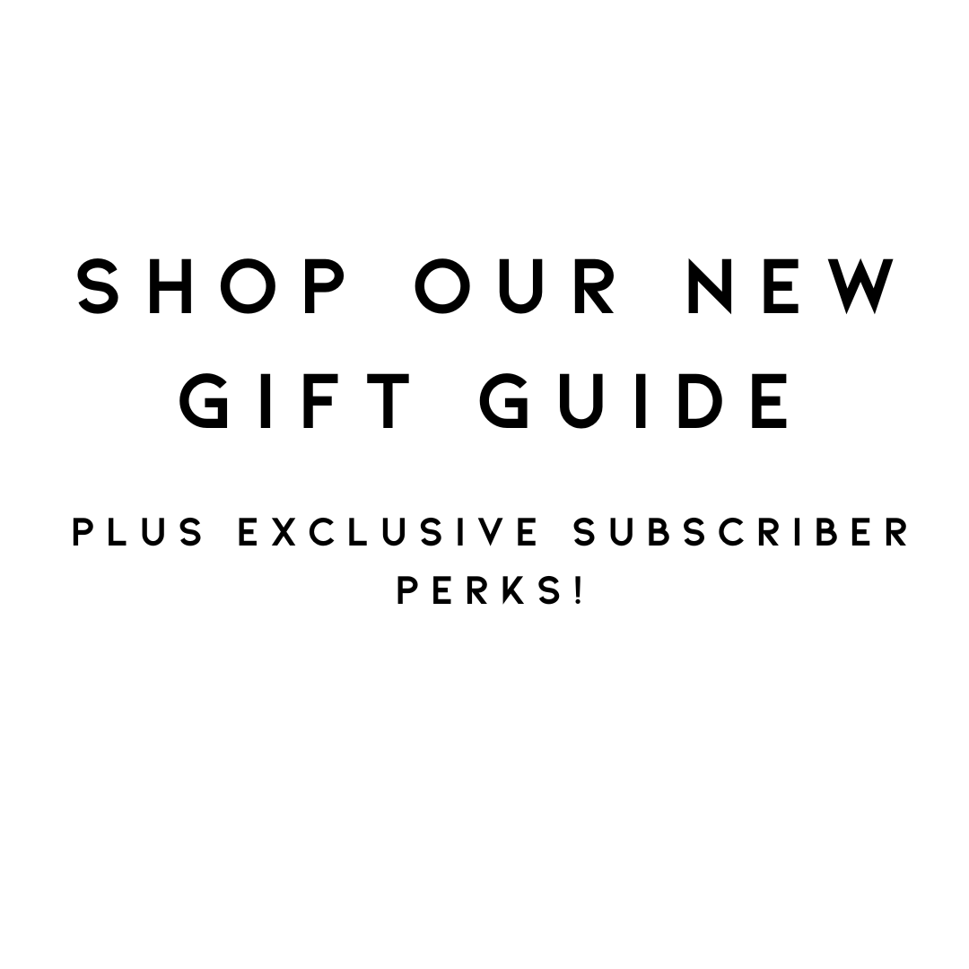 A Gift That Gives Twice: Shop Our New Sustainable Gift Guide (Plus Exclusive Subscriber Perks!)