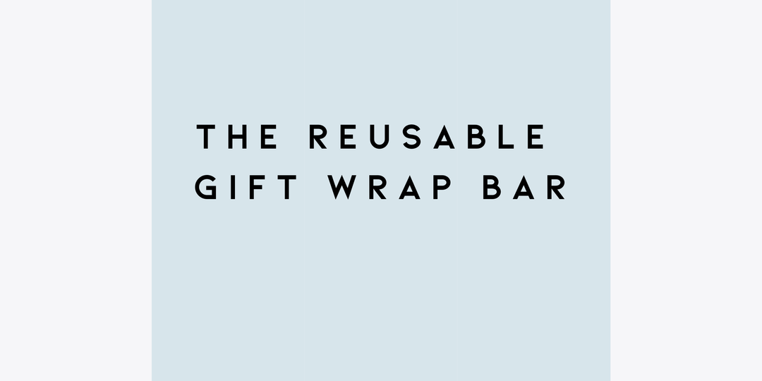 The Reusable Gift Wrap Bar: The Gift Wrap Experience People Don’t Forget